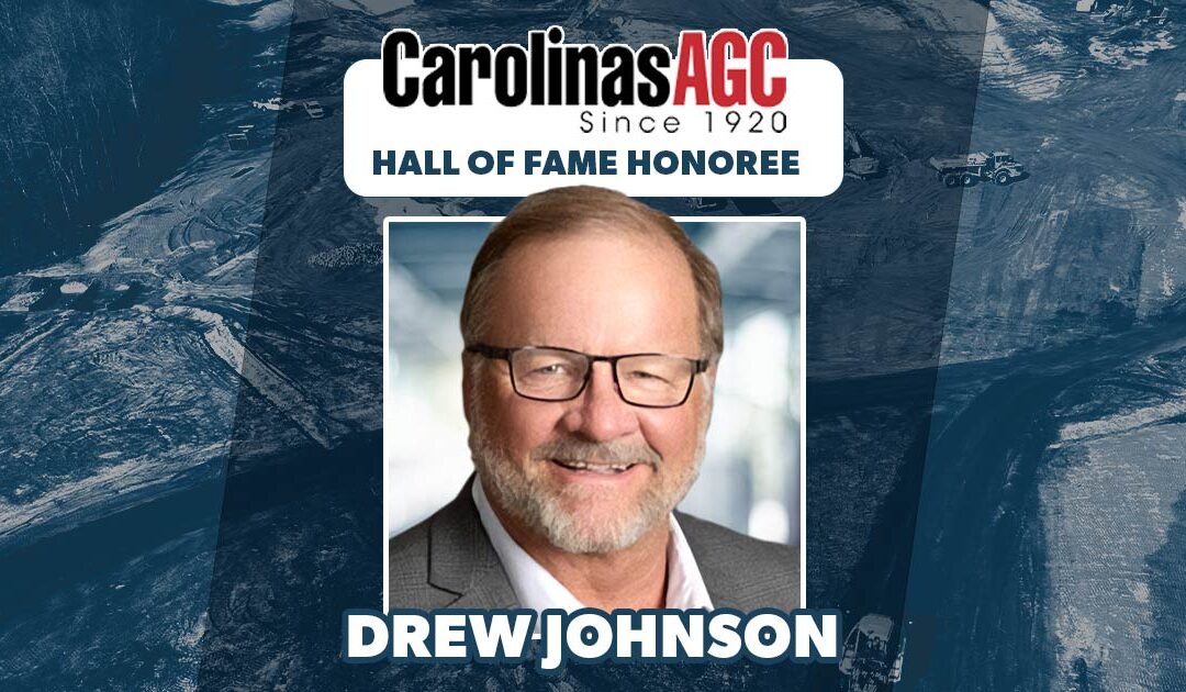 Carolinas AGC Names Drew Johnson into Hall of Fame